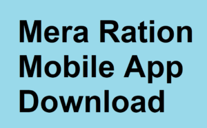 mera ration app download